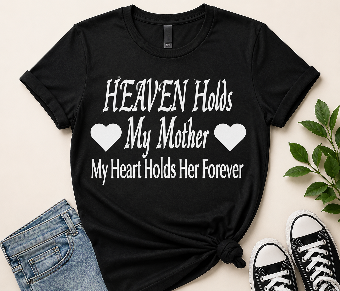 Heaven Holds My Mother™ Memorial T-Shirt